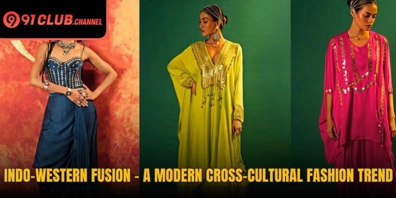 Indo-Western Fusion – A Modern Cross-Cultural Fashion Trend